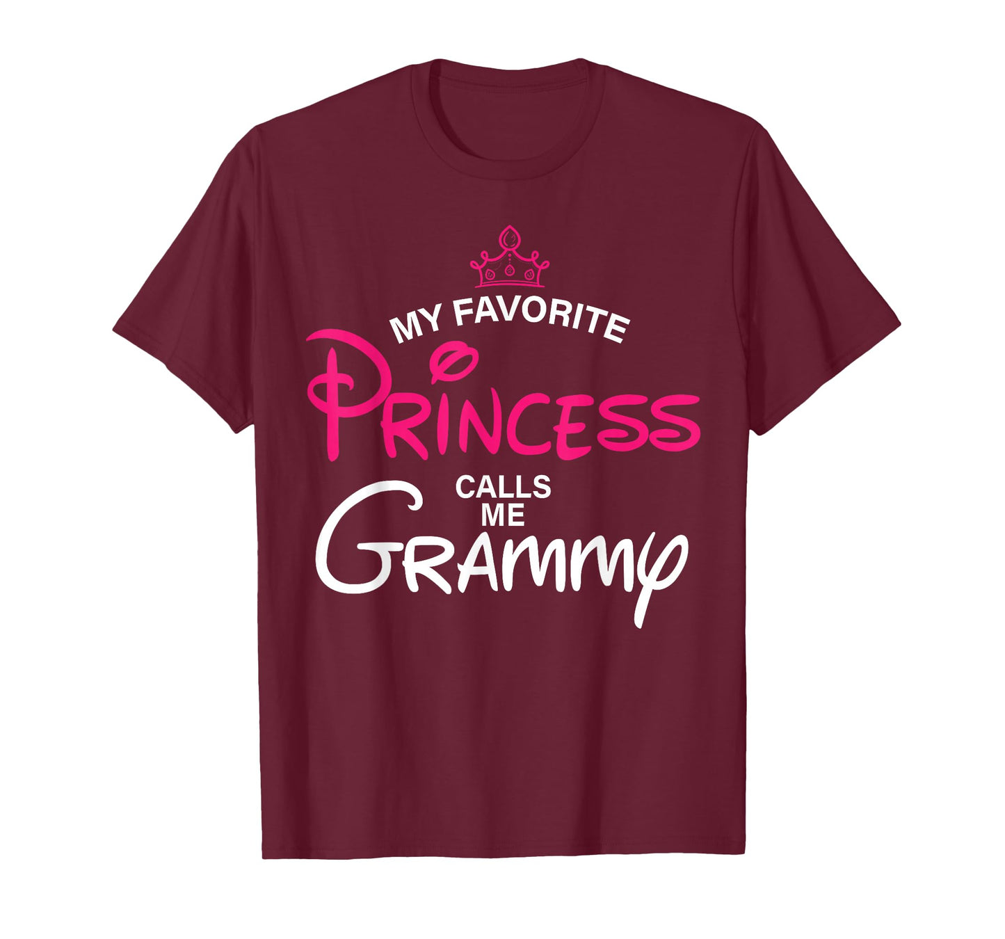 My Favorite Princess Calls Me Grammy Daughter Fathers Day T-Shirt