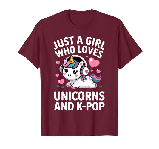 K-Pop Just A Girl Who Loves Unicorns and K-Pop K Pop Kpop T-Shirt