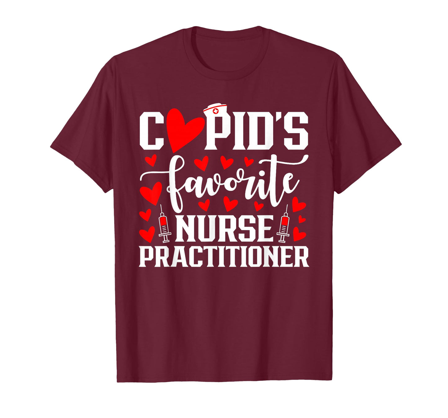 Cupid's Favorite Nurse Practitioner Heart Valentine's Day T-Shirt