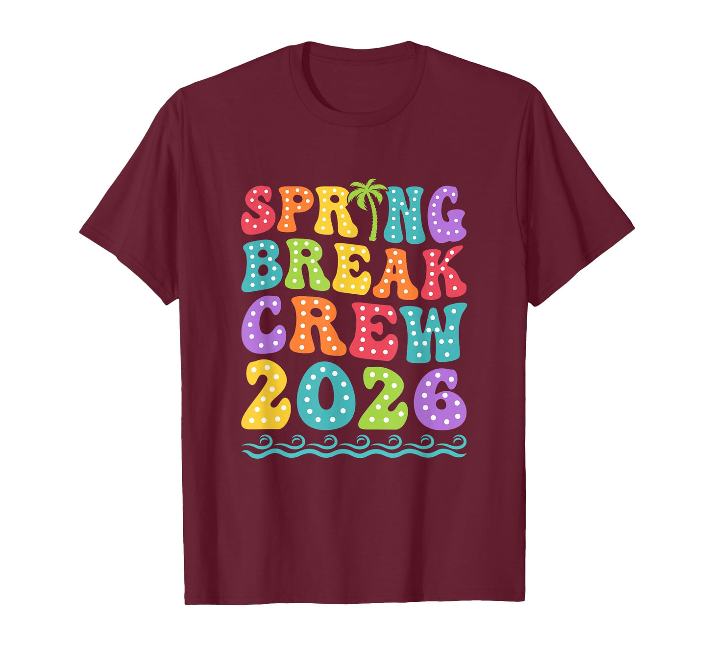 Spring Break Crew 2026 Matching Family Group Vacation Trip T-Shirt