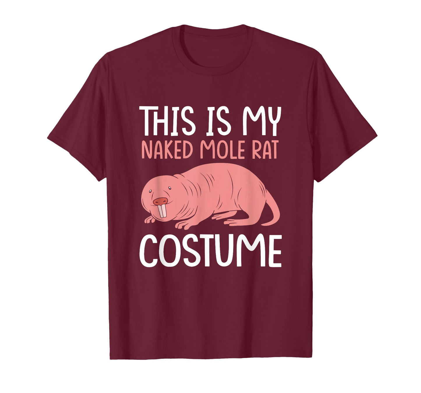 Funny Mole Rat This Is My Naked Mole Rat Costume T-Shirt