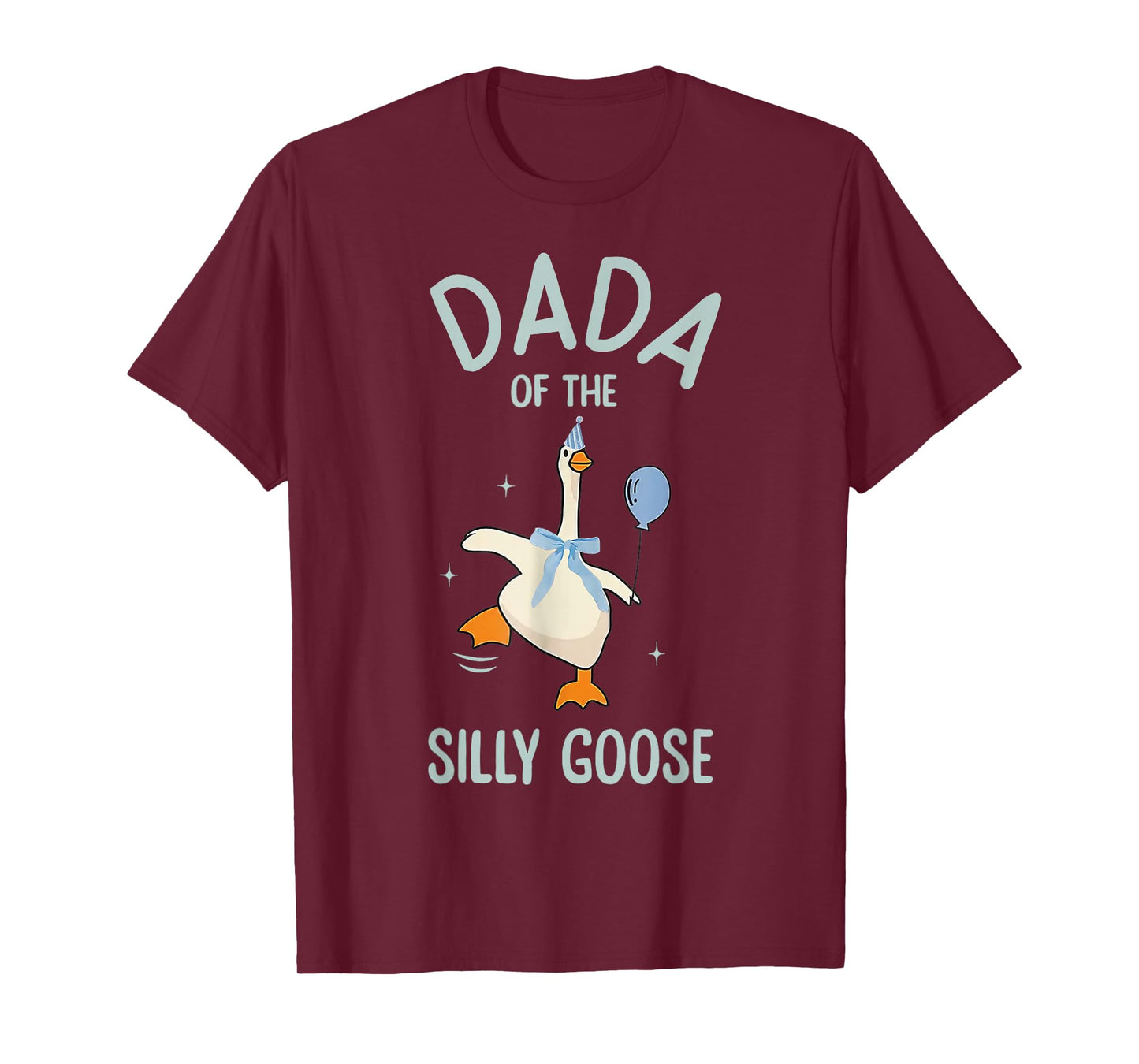 Dad of The Silly Goose Silly Goose Birthday Matching Family T-Shirt