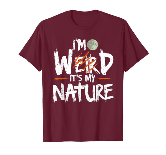 I'm Weird Wild It's My Nature Furry Fursona Otherkin Therian T-Shirt