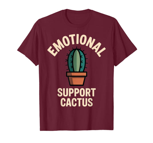 Emotional Support Cactus Funny Succulent Humor Outfit for T-Shirt