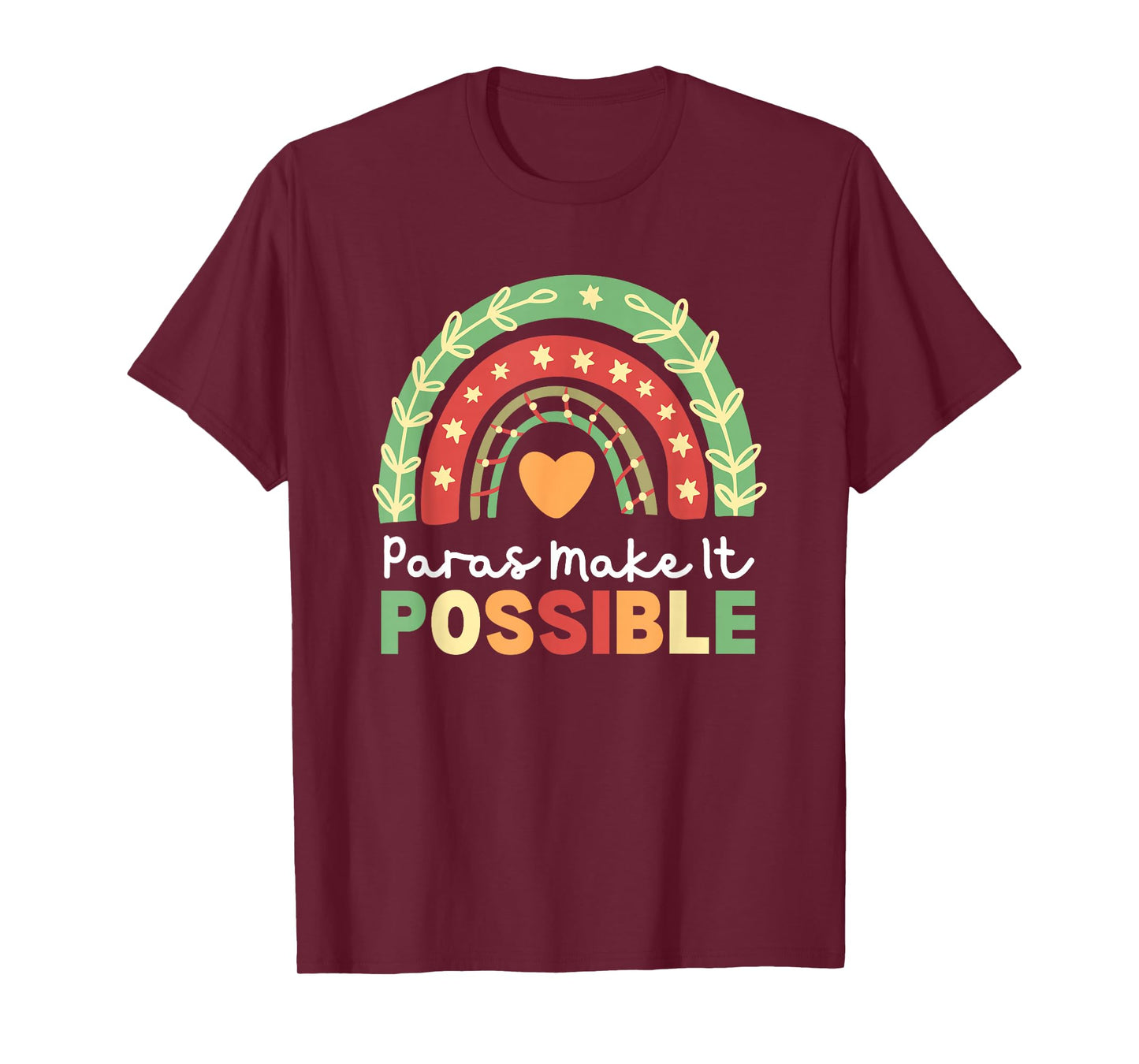 Paras Make It Possible Paraprofessional Rainbow Heart Cute T-Shirt