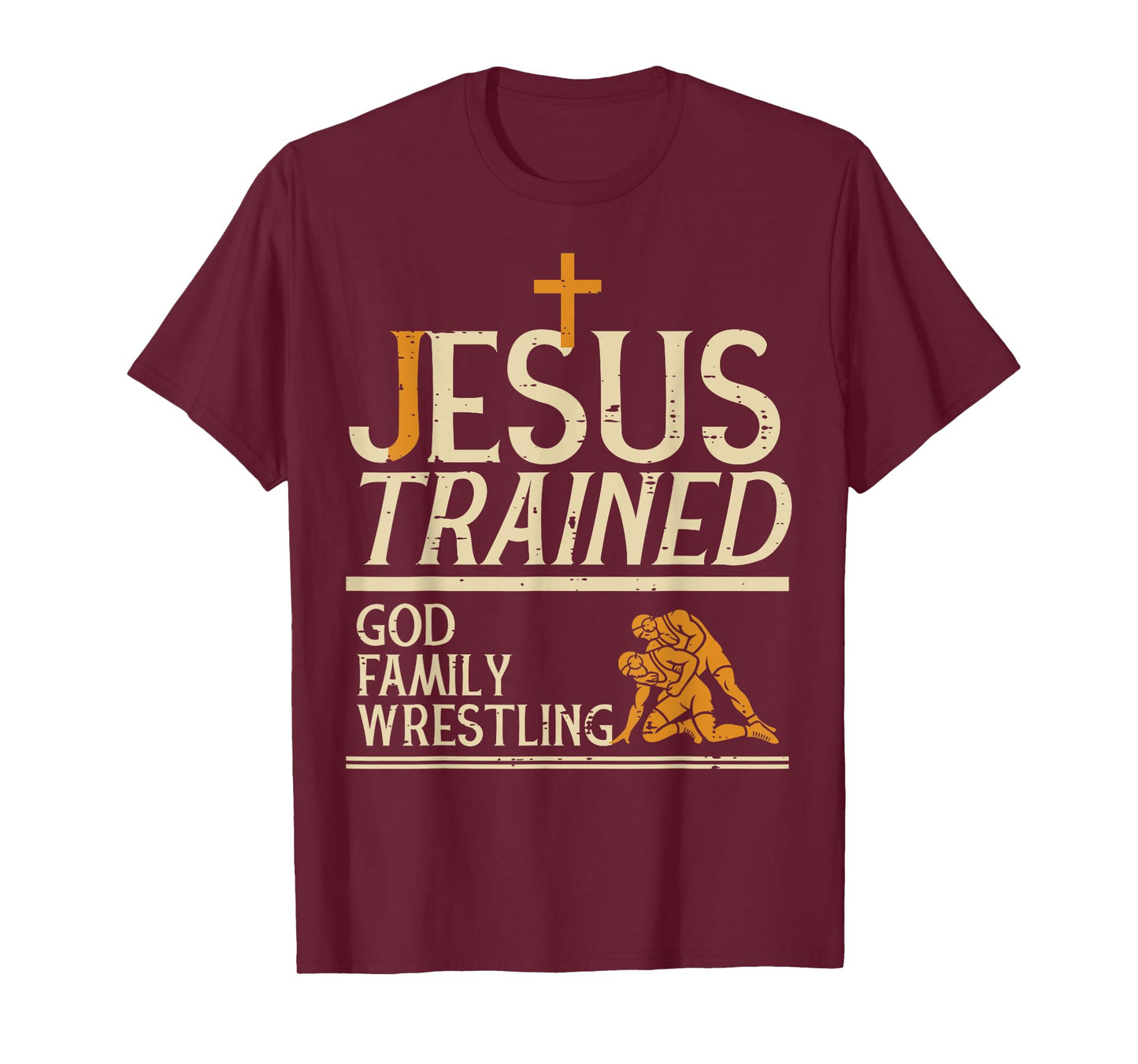 Jesus Trained God Family Wrestling Christian Wrestler Men T-Shirt