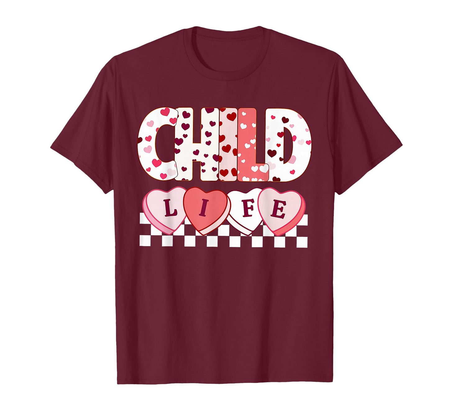 Hearts Candy Child Life Specialist Valentines Play Therapy T-Shirt