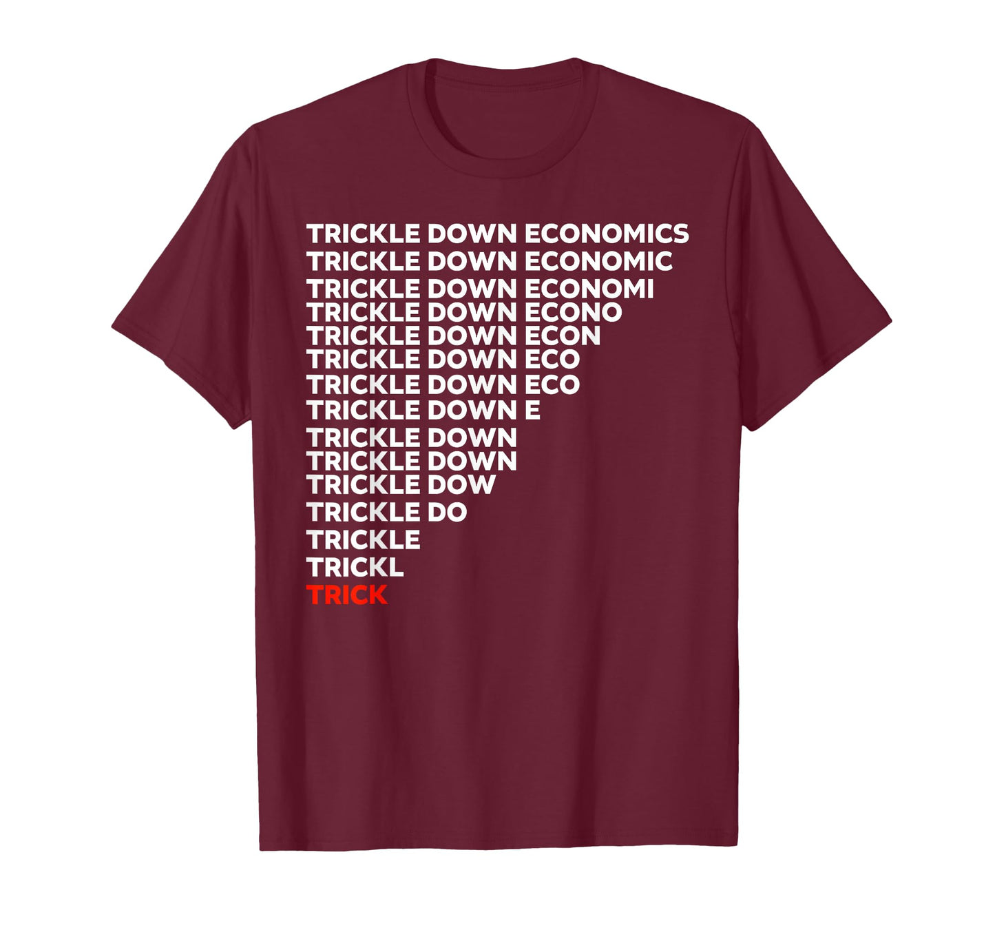 Trickle Down Economics T-Shirt