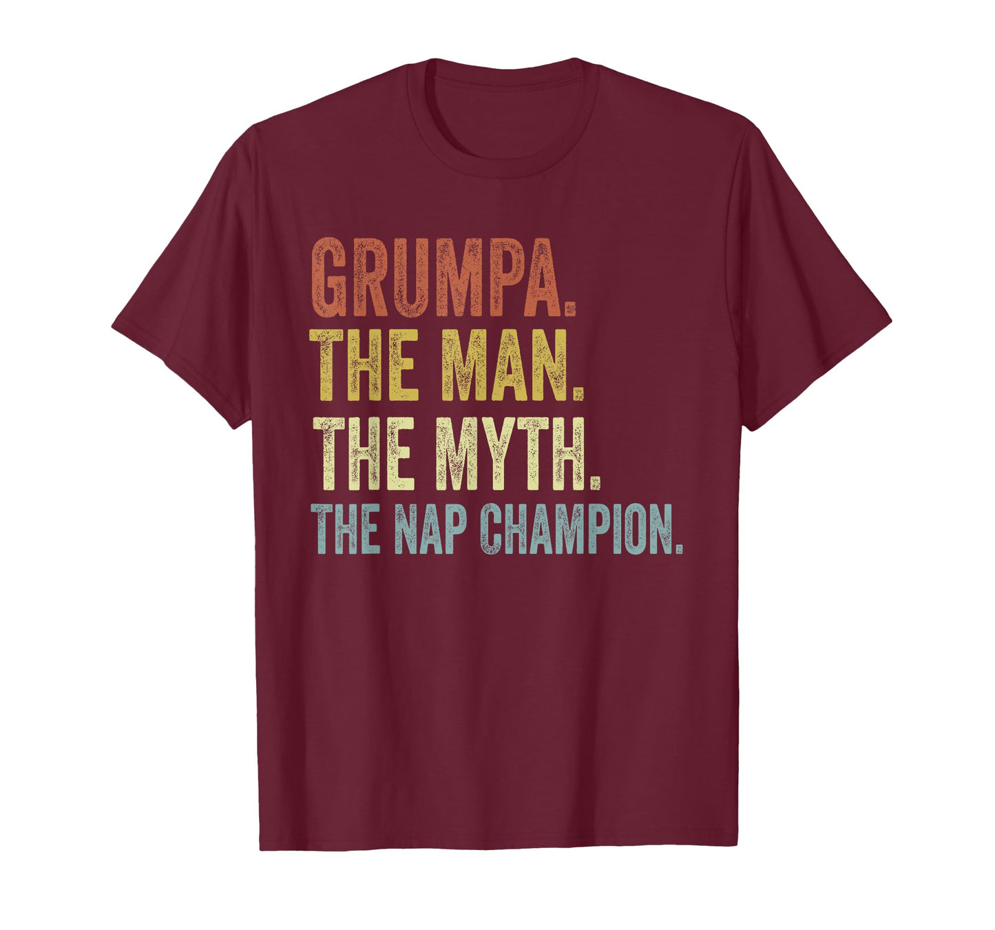 Grumpa The Man The Myth The Nap Champion Father's Day Grumpa T-Shirt