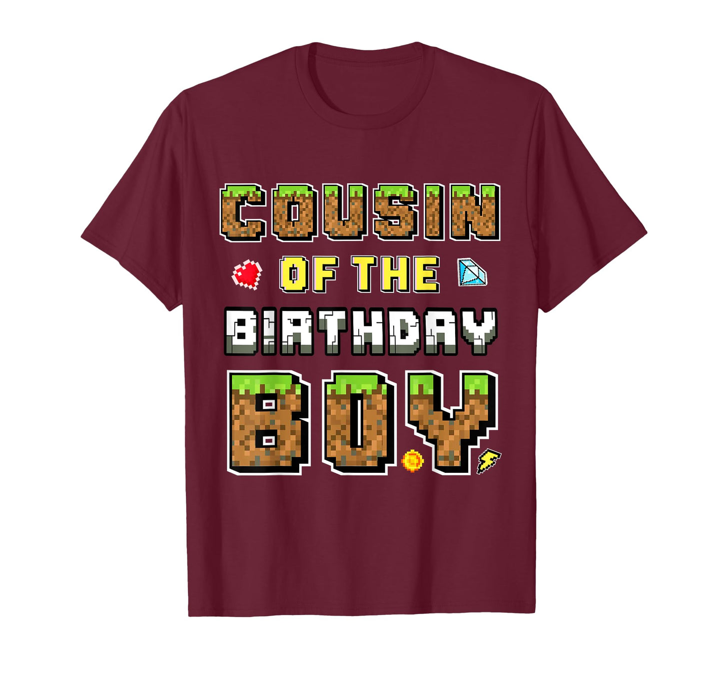 Cousin Of The Birthday Boy Gamer Pixel Birthday Matching T-Shirt