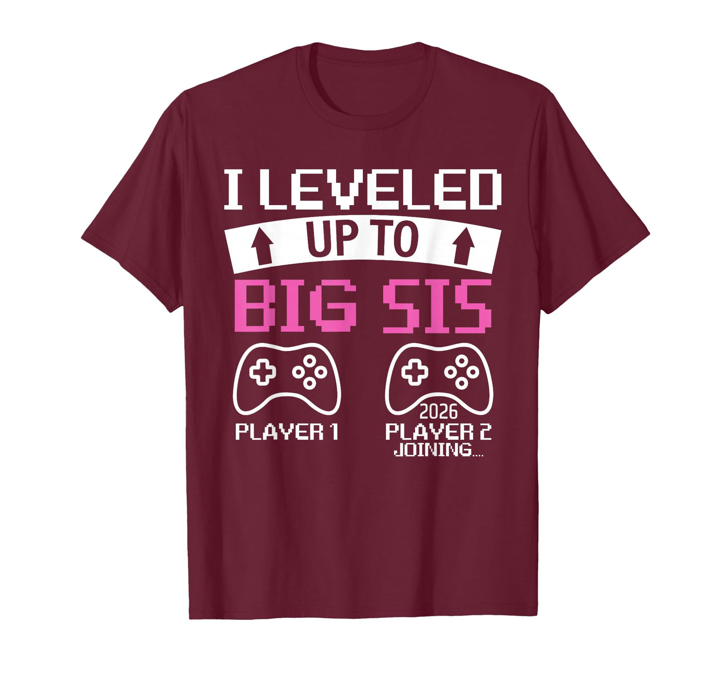 I Leveled Up to Big Sister 2026 Promoted to Big Sister to Be T-Shirt