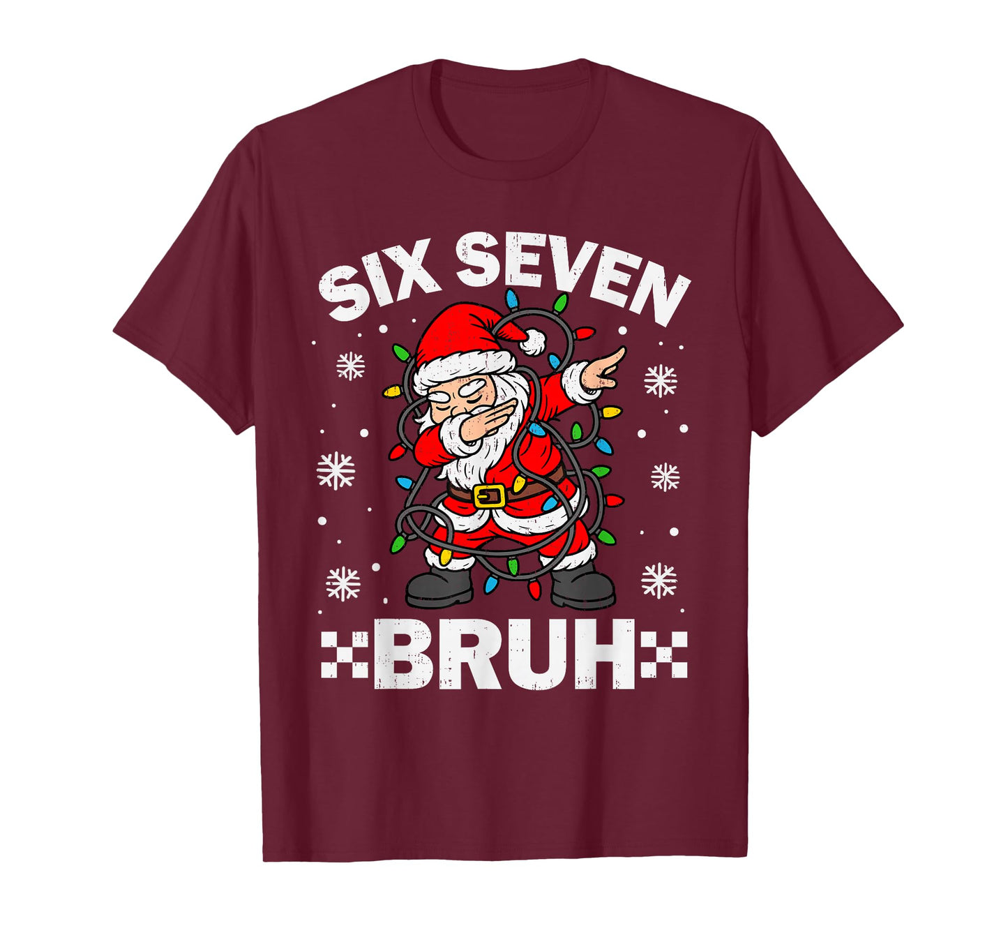 67 Six Seven Bruh Christmas 6 7 Meme Slang Xmas Men Boy Kids T-Shirt