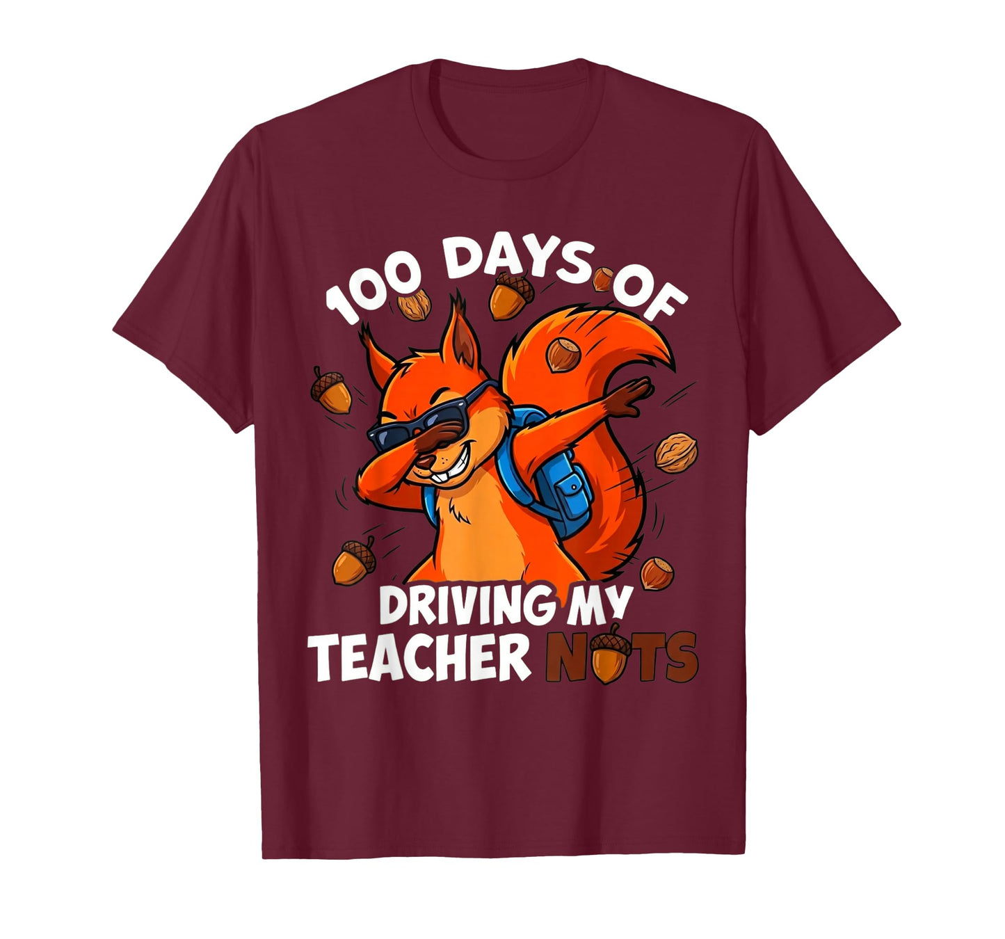 100 Days Driving My Teacher Nuts Dabbing Squirrel School T-Shirt