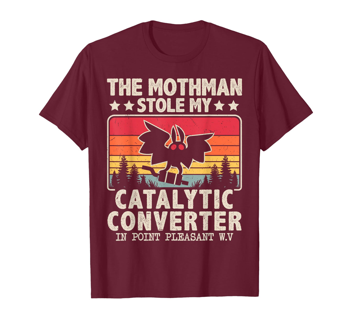 Funny Mothman Stole My Catalytic Converter Mothman Cryptid T-Shirt