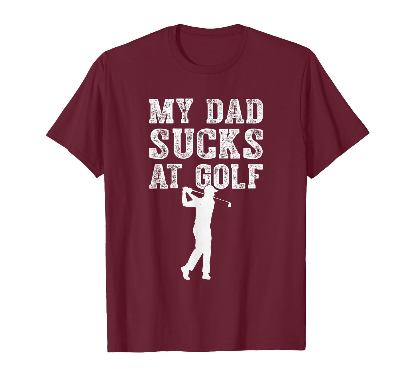 Funny My Dad Sucks at Golf Funny Dad Humor Golf Lover Meme T-Shirt