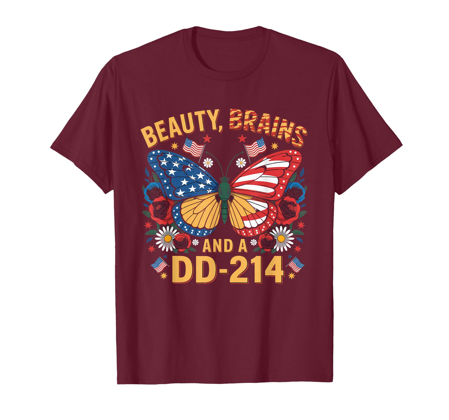 Beauty Brains and A DD-214 Strong Veteran Woman American T-Shirt