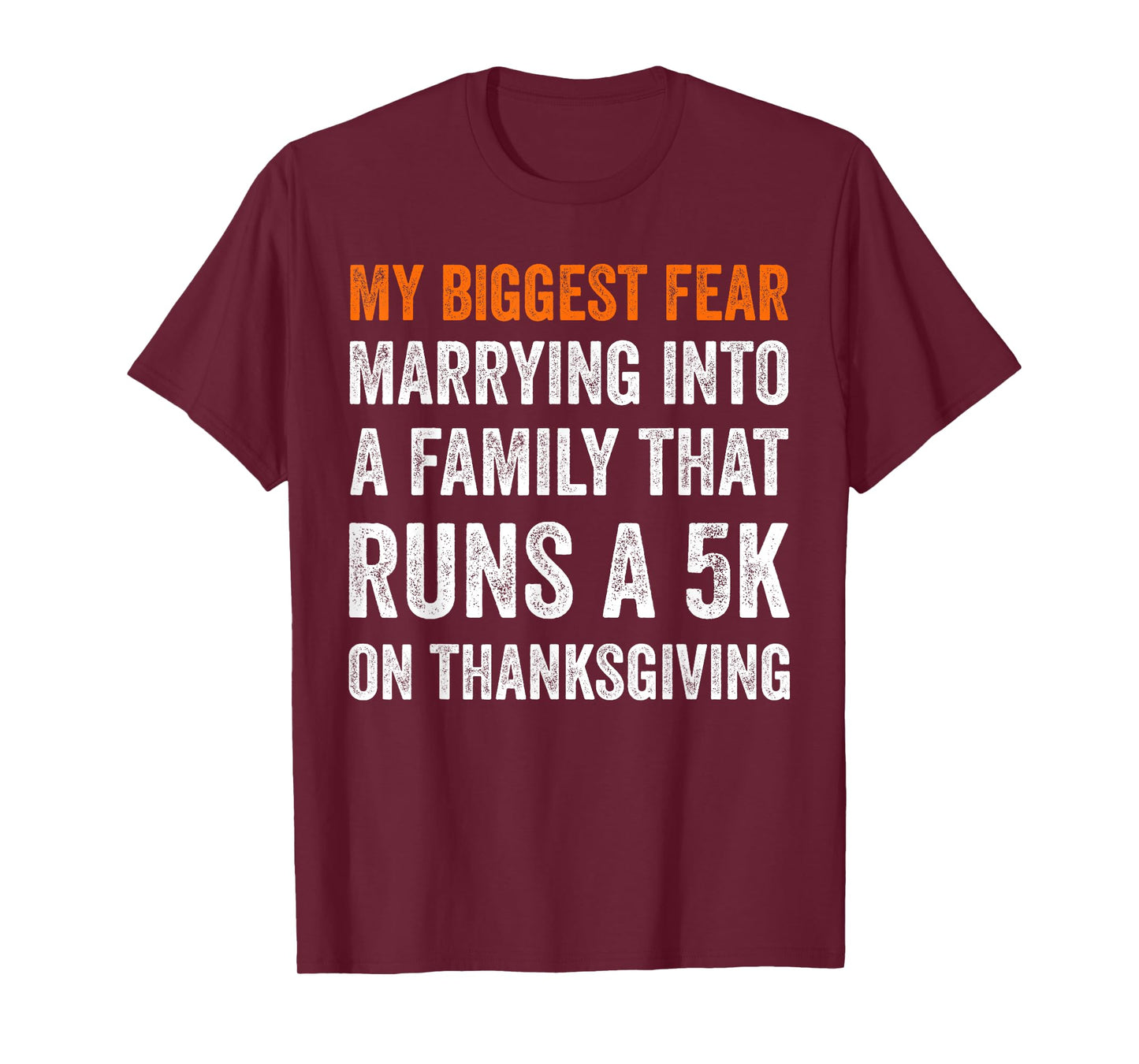 My Biggest Fear Marrying Into A Family That Runs A 5k On T-Shirt
