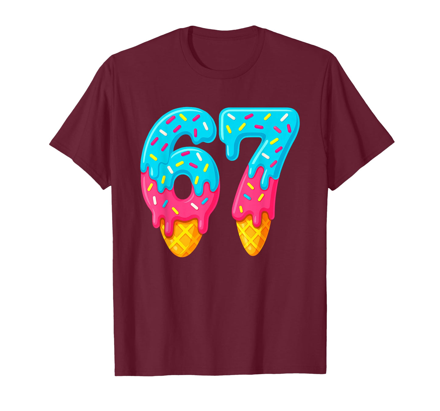 67 Ice Cream Drip Meme Funny Six Seven Gen Alpha Slang T-Shirt