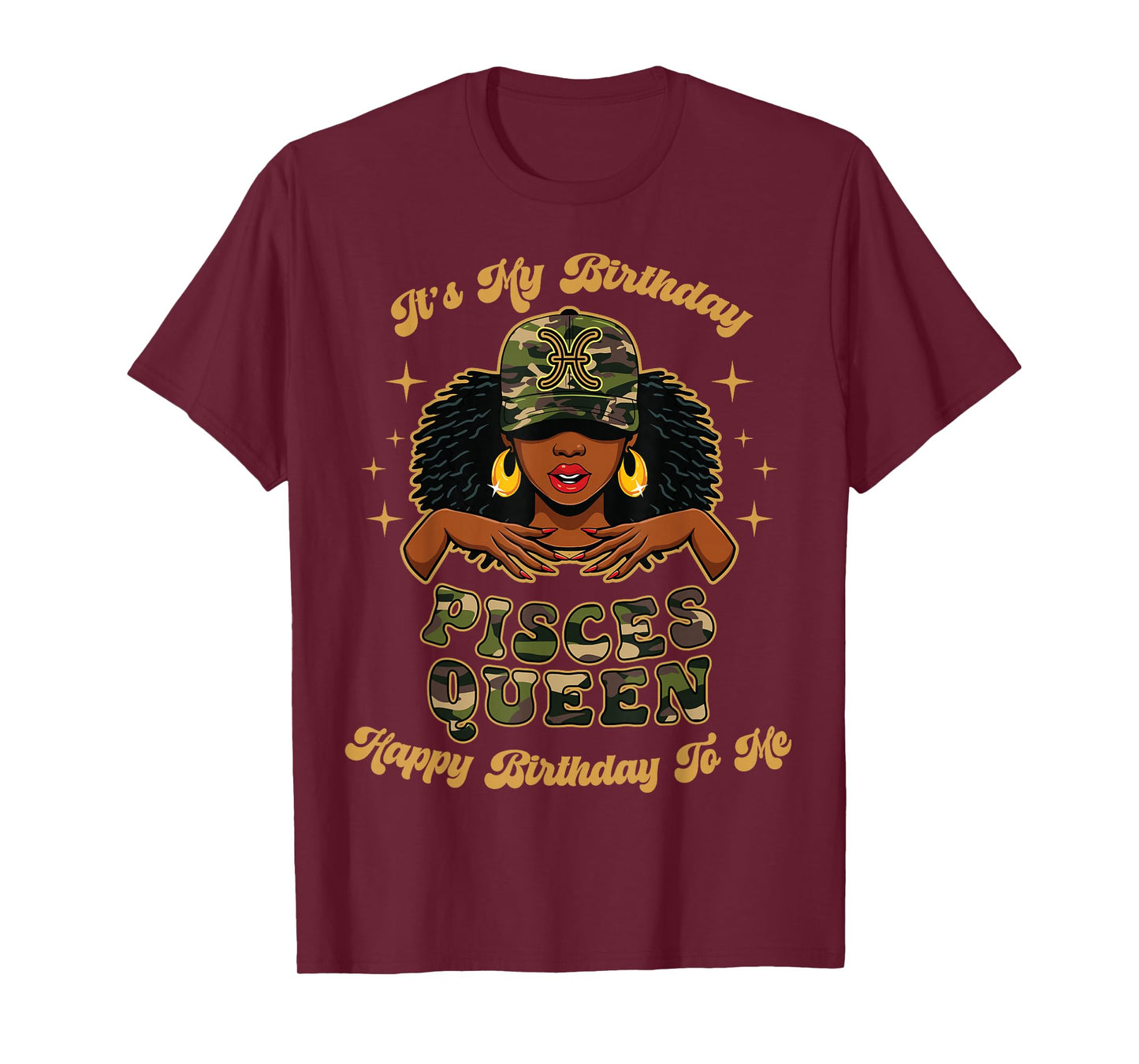 Birthday Pisces Queen Camo Black Woman African Zodiac Afro T-Shirt