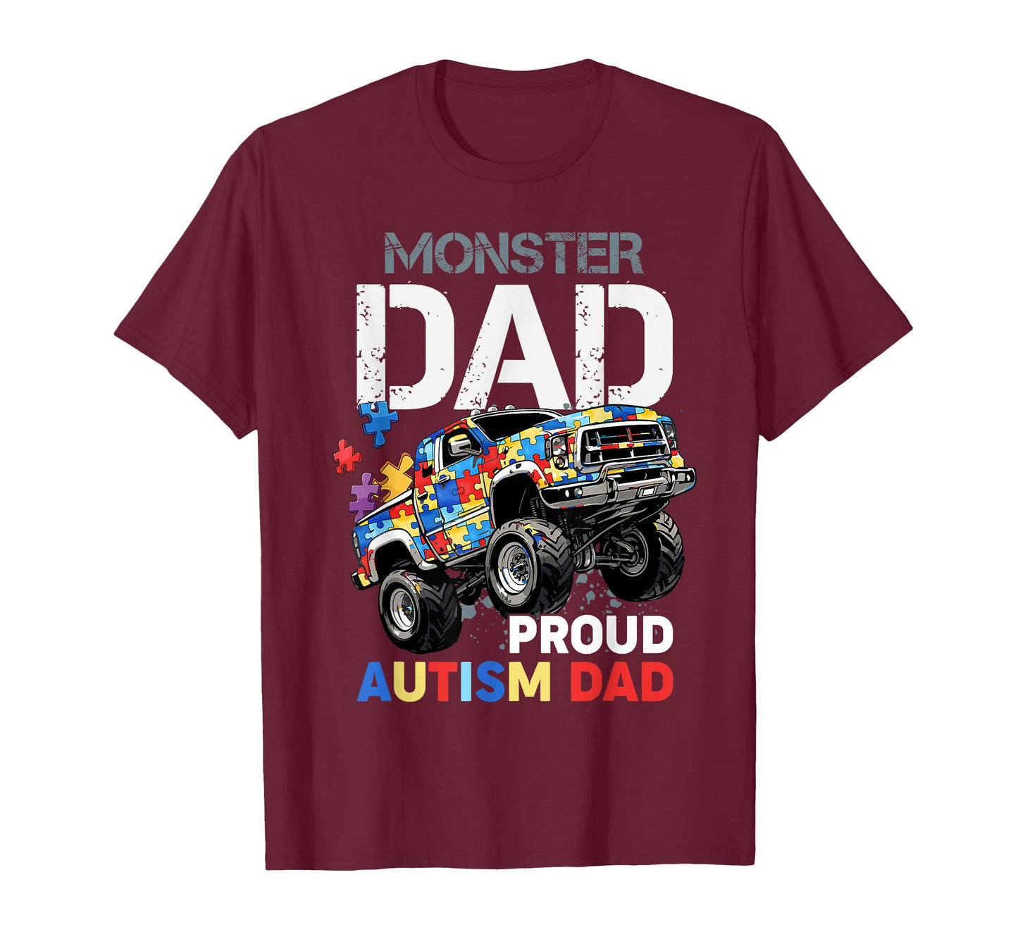 Proud Autism Monster Dad Truck Puzzle Awareness Month Design T-Shirt