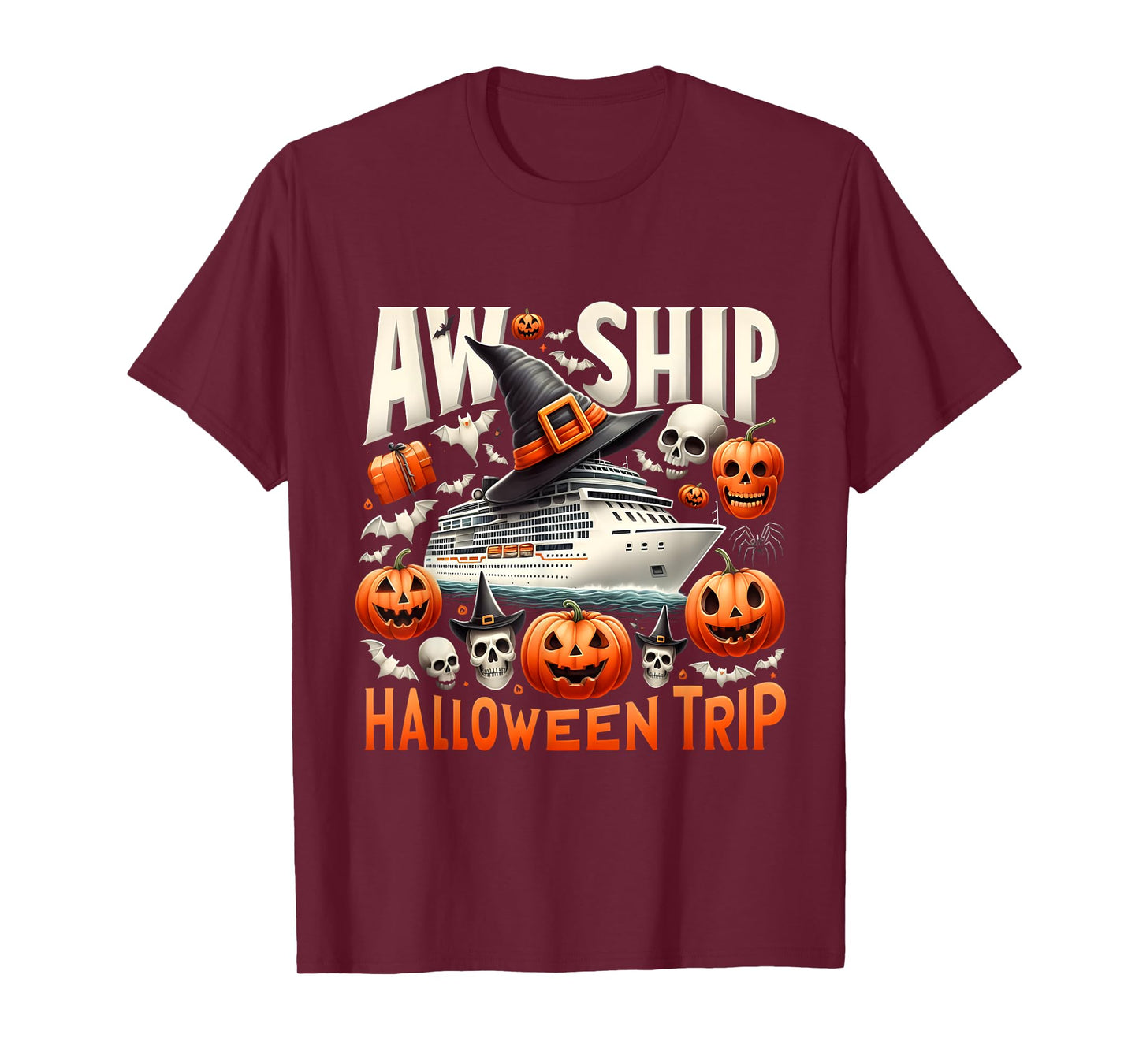 Aw Ship Halloween Trip Happy Halloween Spooky Pumpkin Cruise T-Shirt