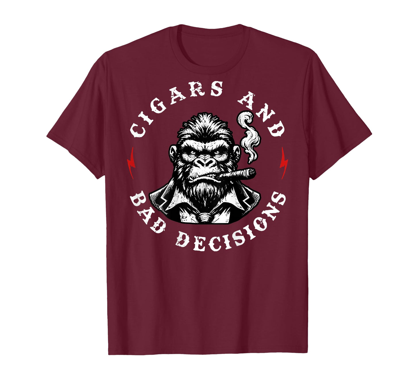 Monkey Cigars And Bad Decisions T-Shirt