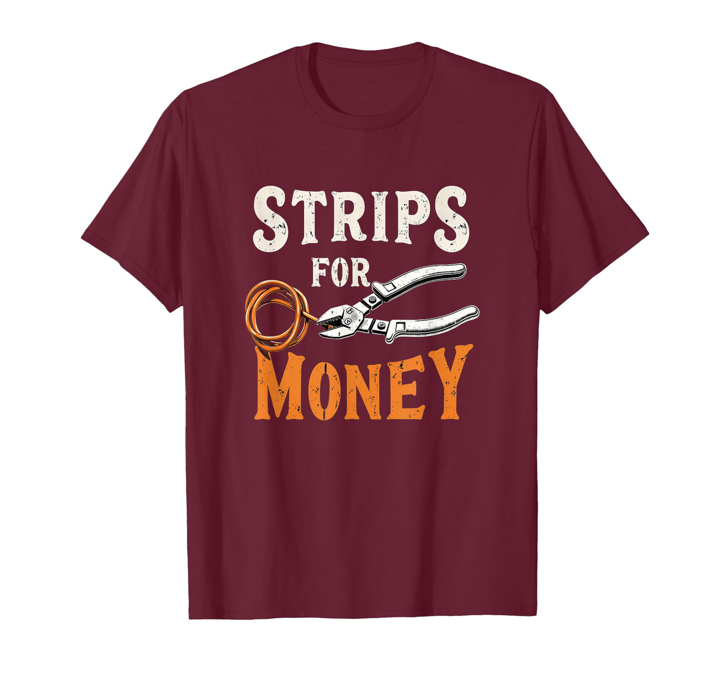 Electrician's Funny Strips For Money 0CEI2N T-Shirt