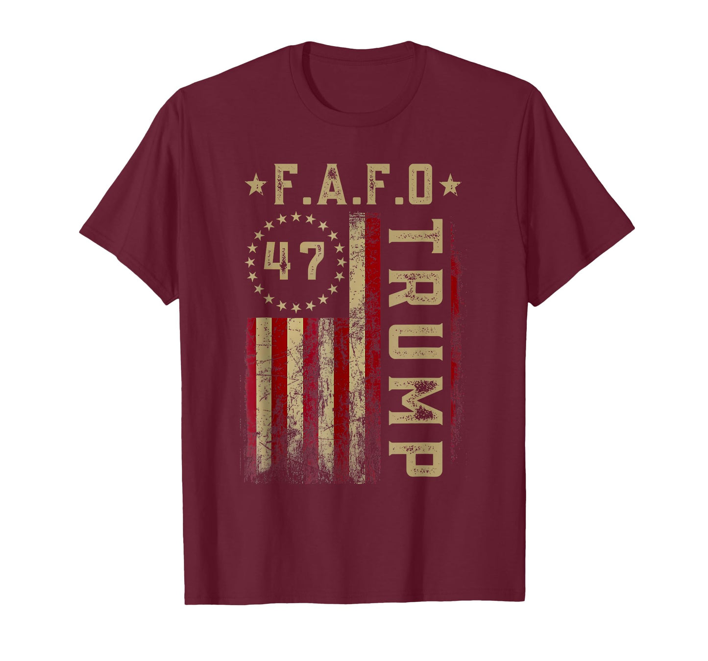 Funny Fafo Trump Shirt President 47 Trump Fafo American Flag T-Shirt