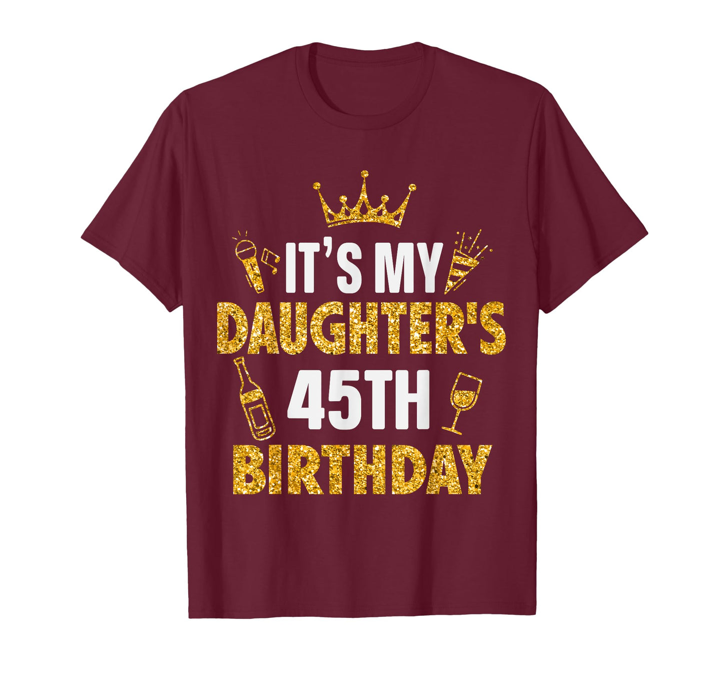 Daughter It's My Daughter's 45th Birthday 1980 45 Years Old T-Shirt