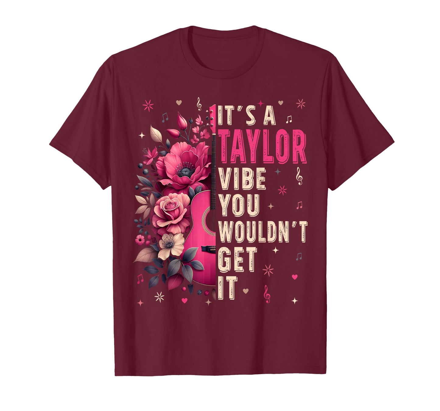 It's A Taylor Vibe You Wouldn't Get It Groovy Women Men Kids T-Shirt