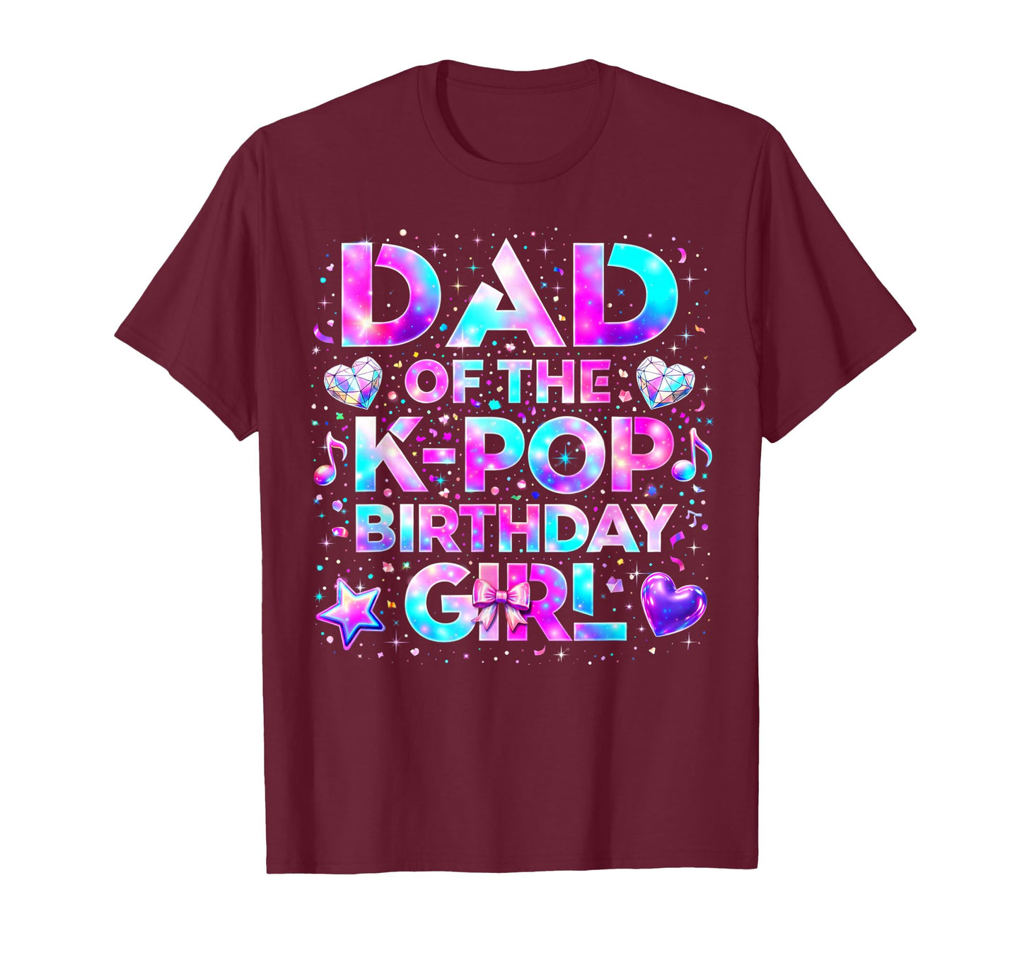 Dad of The K-Pop Birthday Girls Korean Music T-Shirt