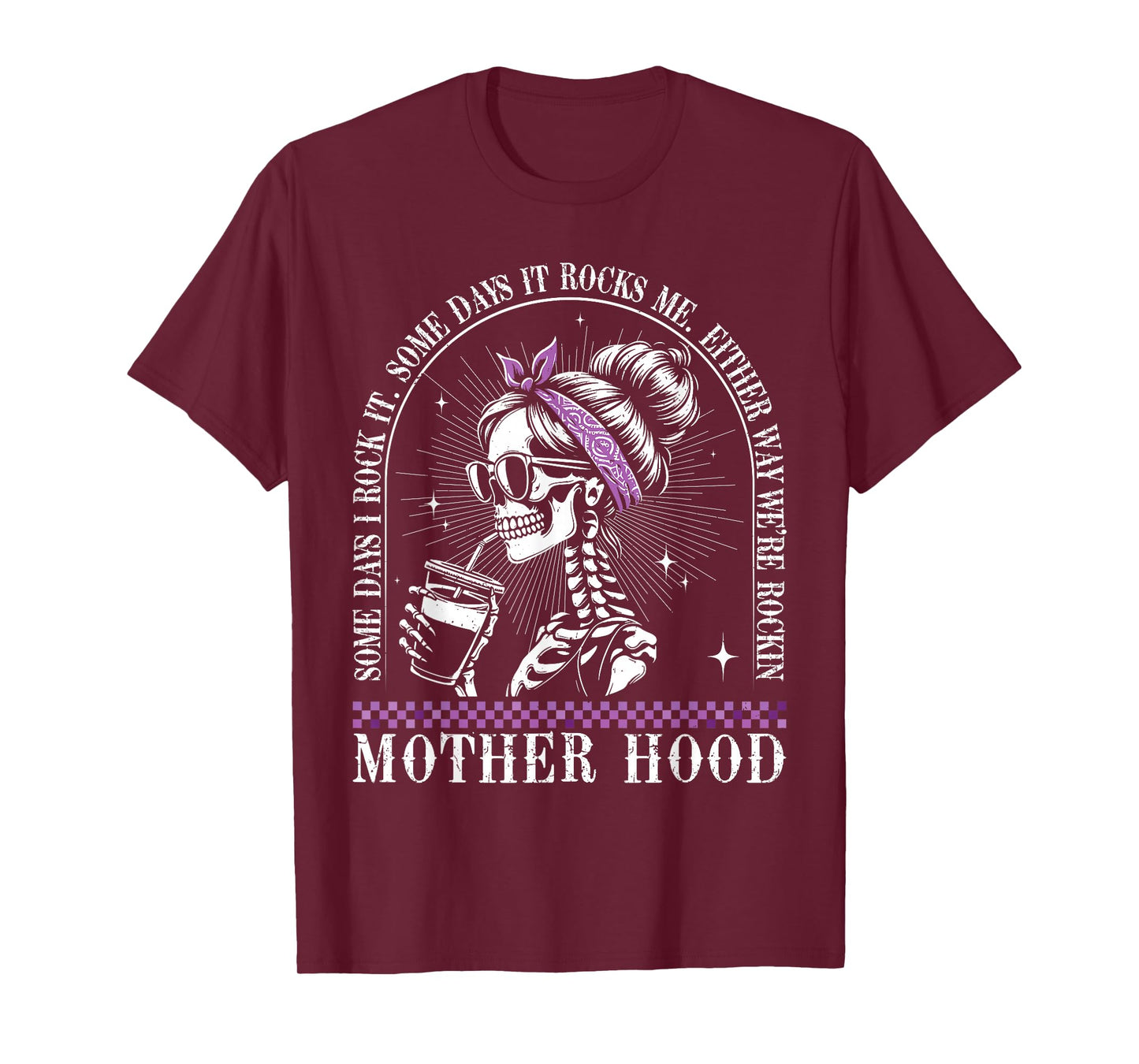 Motherhood Retro Skeleton Some Days I Rock It Vintage T-Shirt