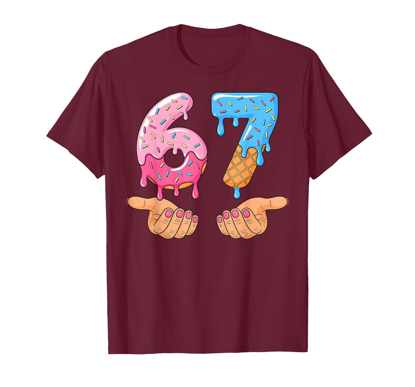 Six Seven Ice Cream Drip 67 Hands Meme 6 7 T-Shirt