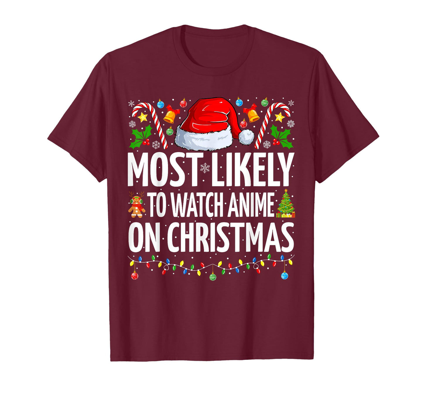 Most Likely To Watch Anime On Christmas Cool Anime Christmas T-Shirt