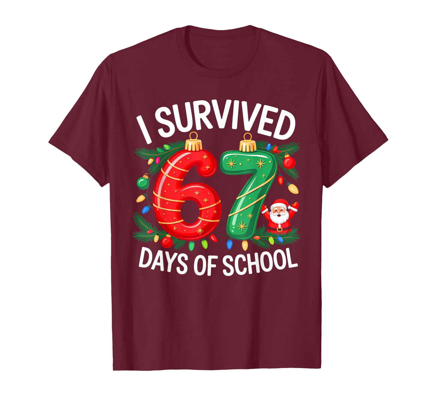 I Survived 67 Days of School Christmas Candy Cane Six Seven T-Shirt