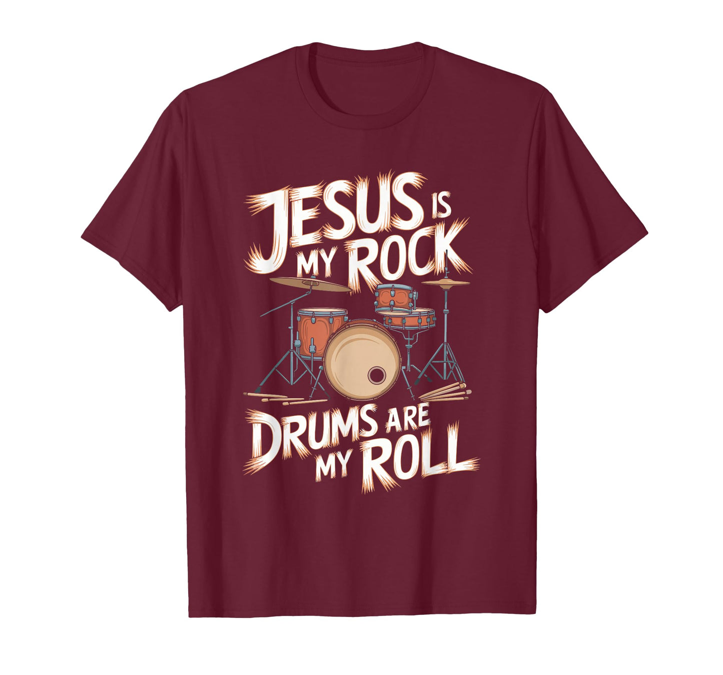 Jesus is My Rock Drums are My Roll T-Shirt