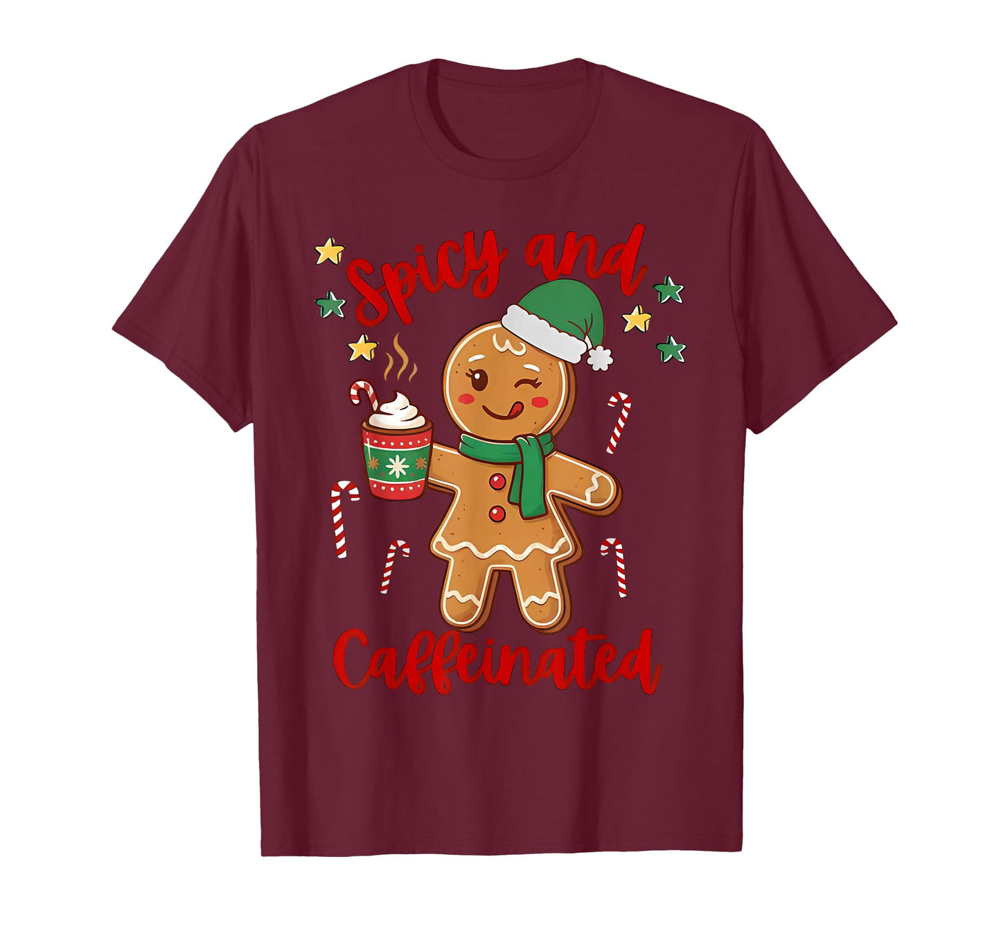 Spicy and Caffeinated Gingerbread Coffee Christmas Holiday T-Shirt