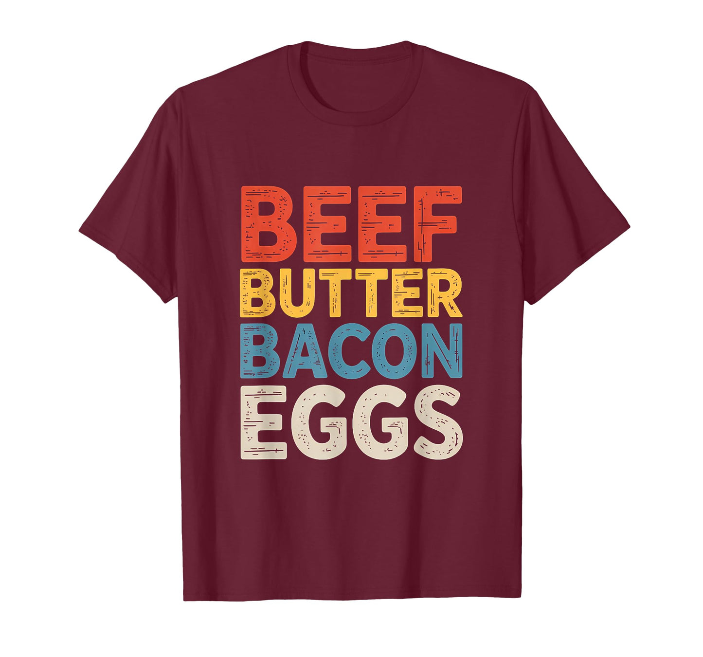 Beef Butter Bacon Eggs Carnivore Food T-Shirt