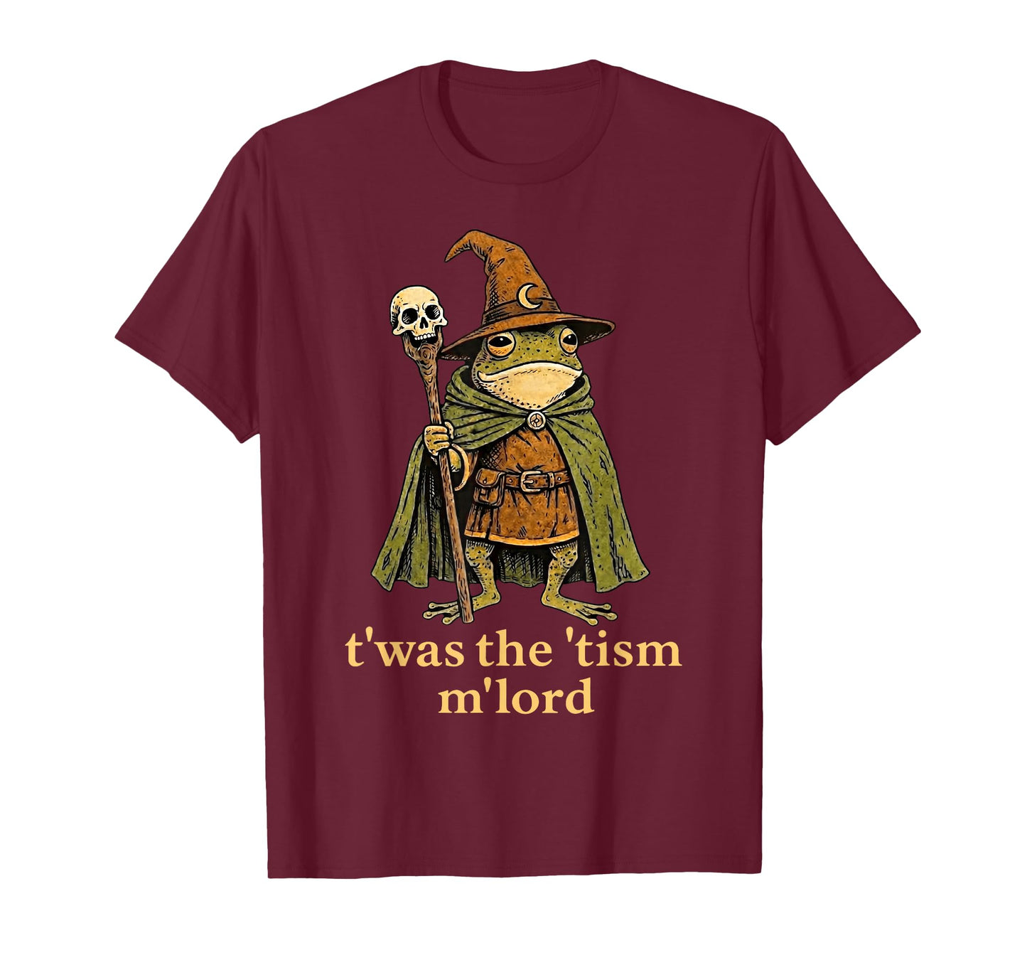 T'was The 'Tism M'Lord Frog Wizard Tism T-Shirt