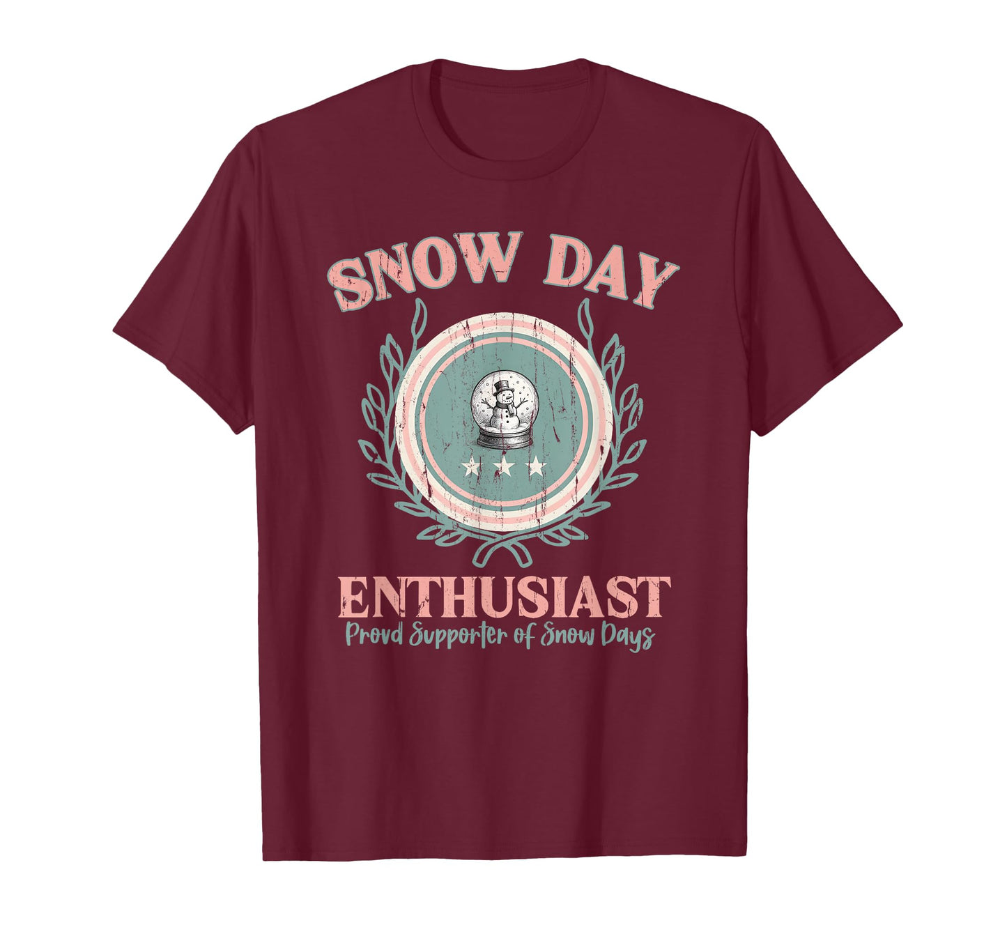 Snow Day Enthusiast, Proud Supporter of Snow Days T-Shirt