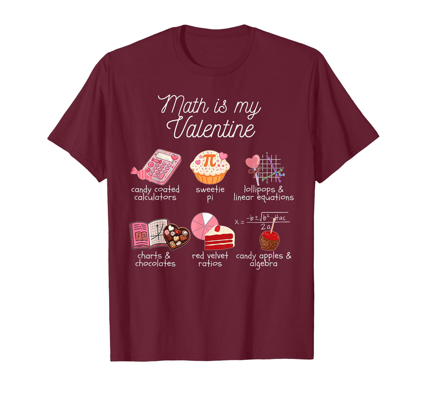 Math is My Valentine Cute Math Teacher Mathematic Valentines T-Shirt