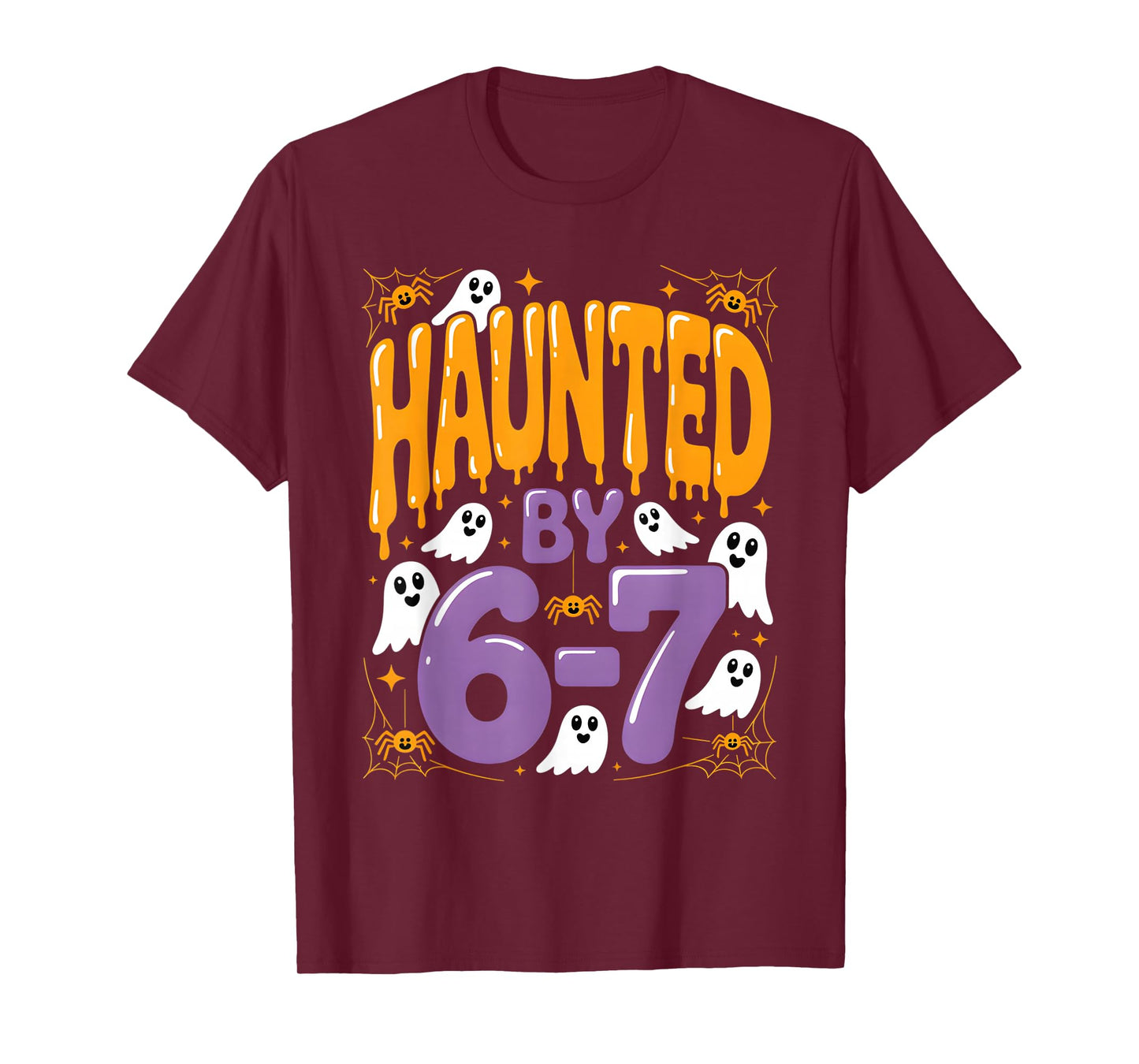 Haunted by 6 7 Halloween Ghosts and Spiders Six Seven Gen T-Shirt