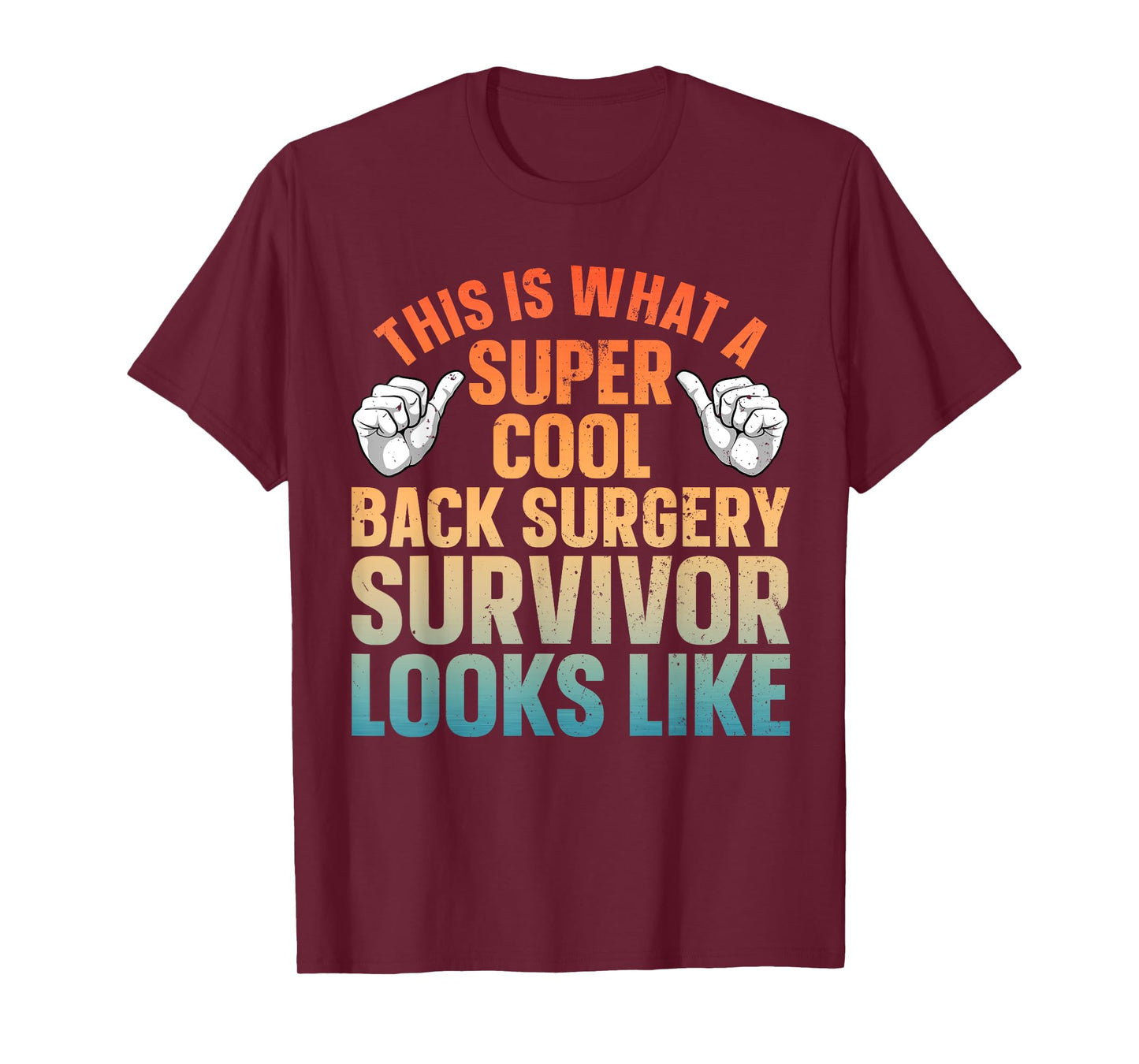 Back Surgery Recovery Design For Men Women Post Back Surgery T-Shirt
