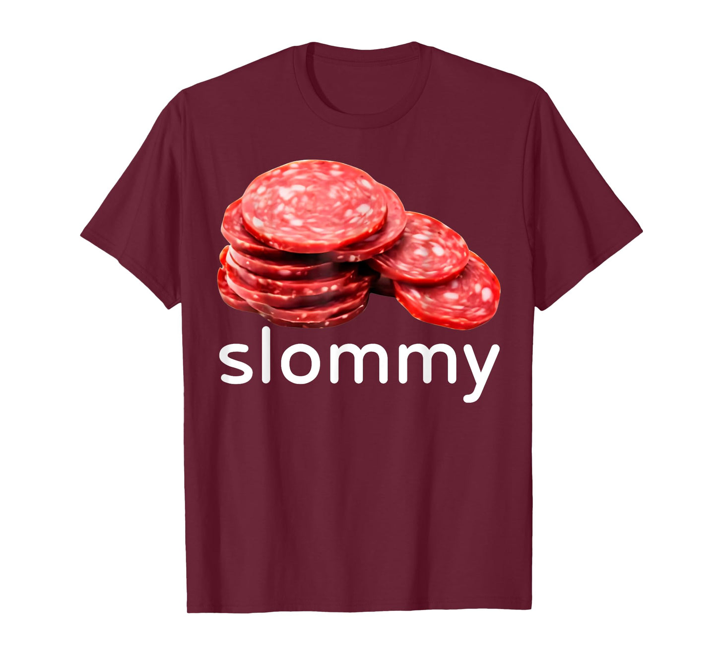 Slommy Salami Meme Oddly Specific Funny Memes Internet Memes T-Shirt