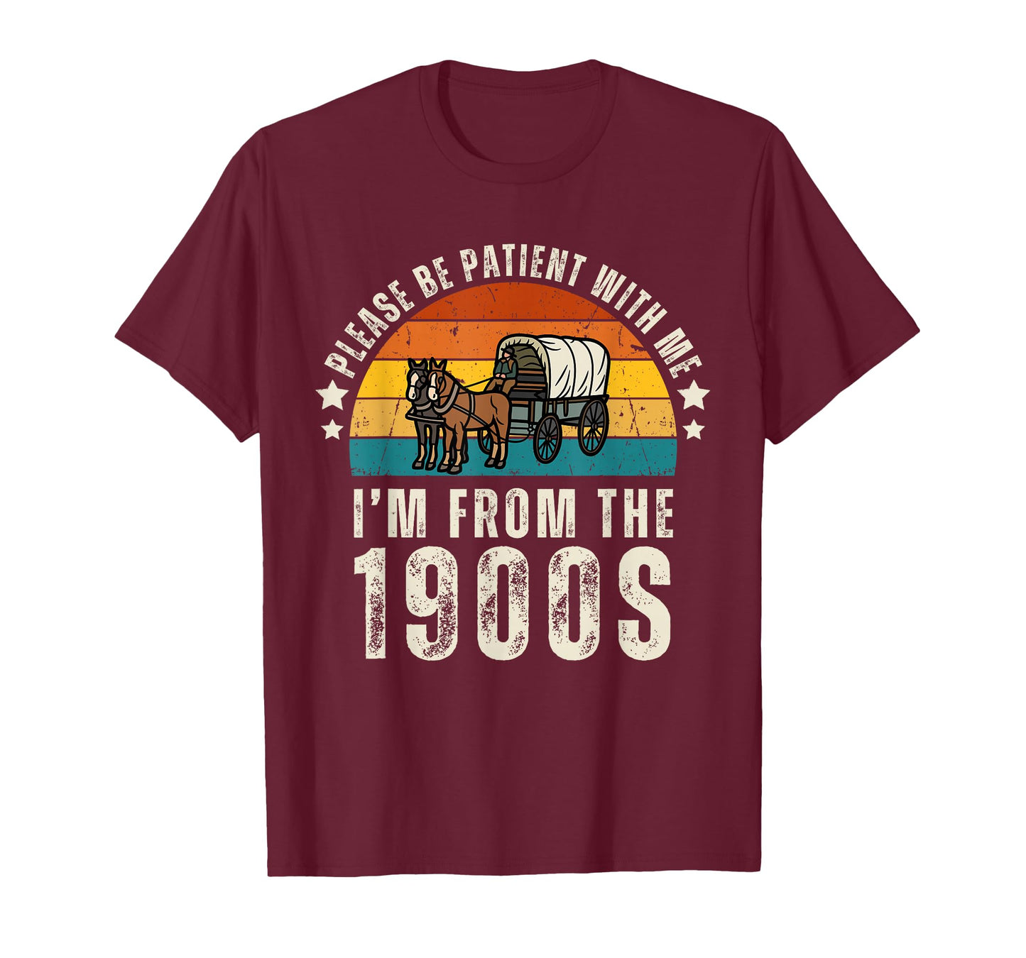 Please Be Patient With Me I'm From The 1900s Father's day T-Shirt