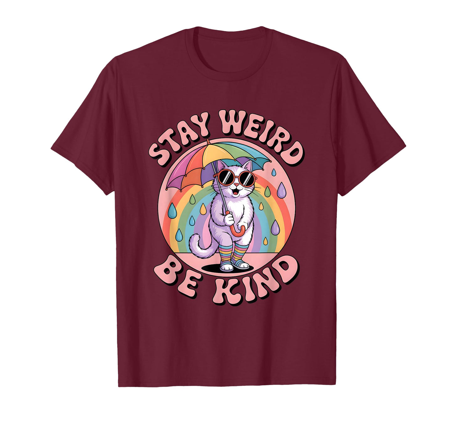 Stay Weird Be Kind Kindness Retro 80s Groovy Rainbow Cat T-Shirt