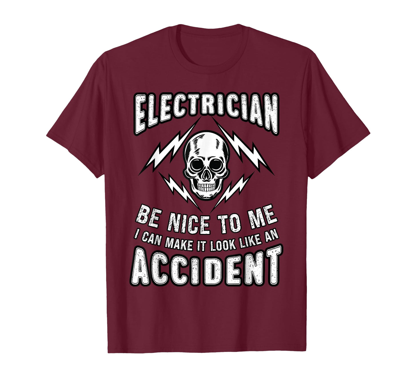 Funny Electrician Electrical Lineman Make Look Like Accident T-Shirt