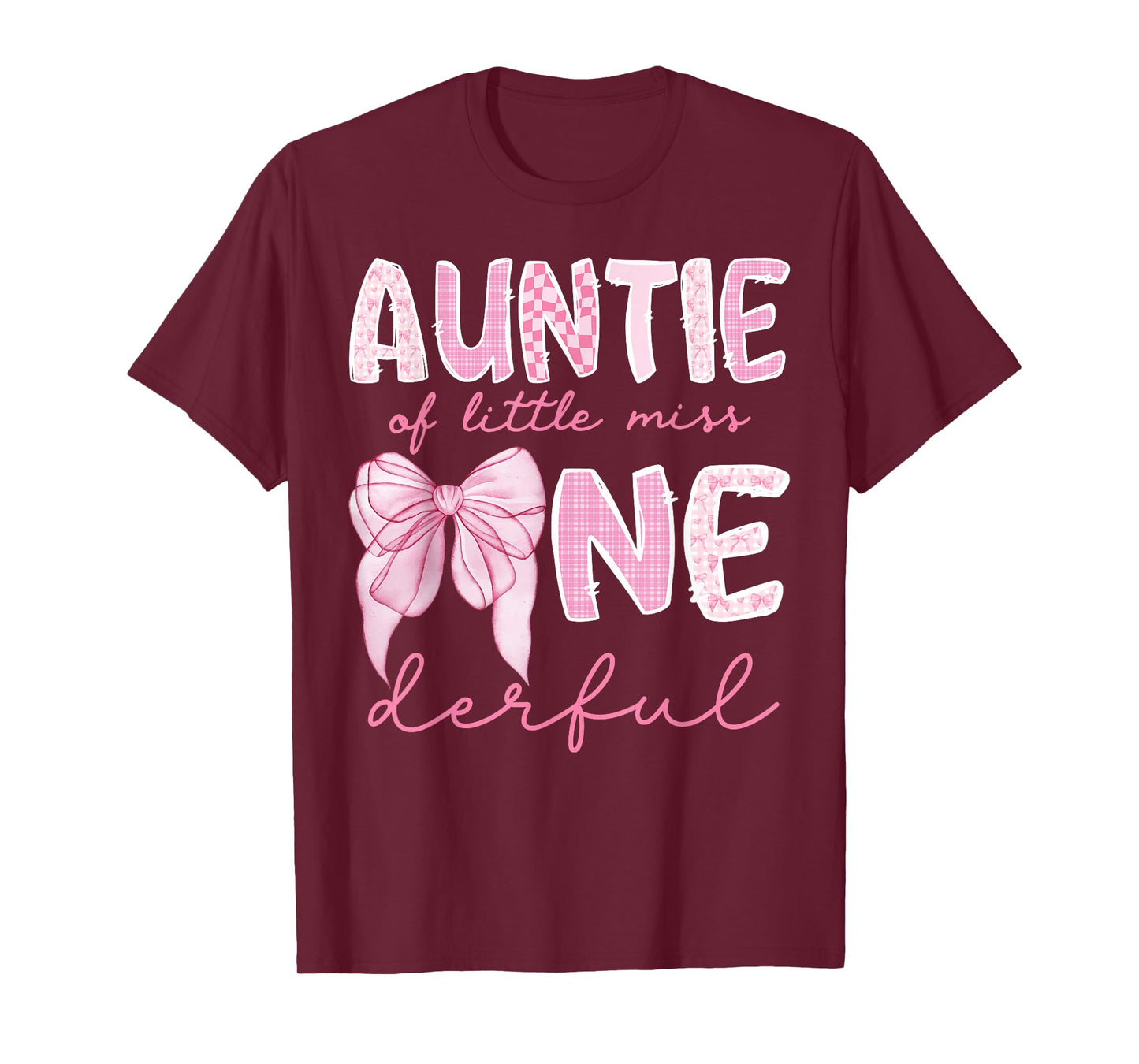 Auntie of Little Miss Onederful First Birthday Girl Bow T-Shirt