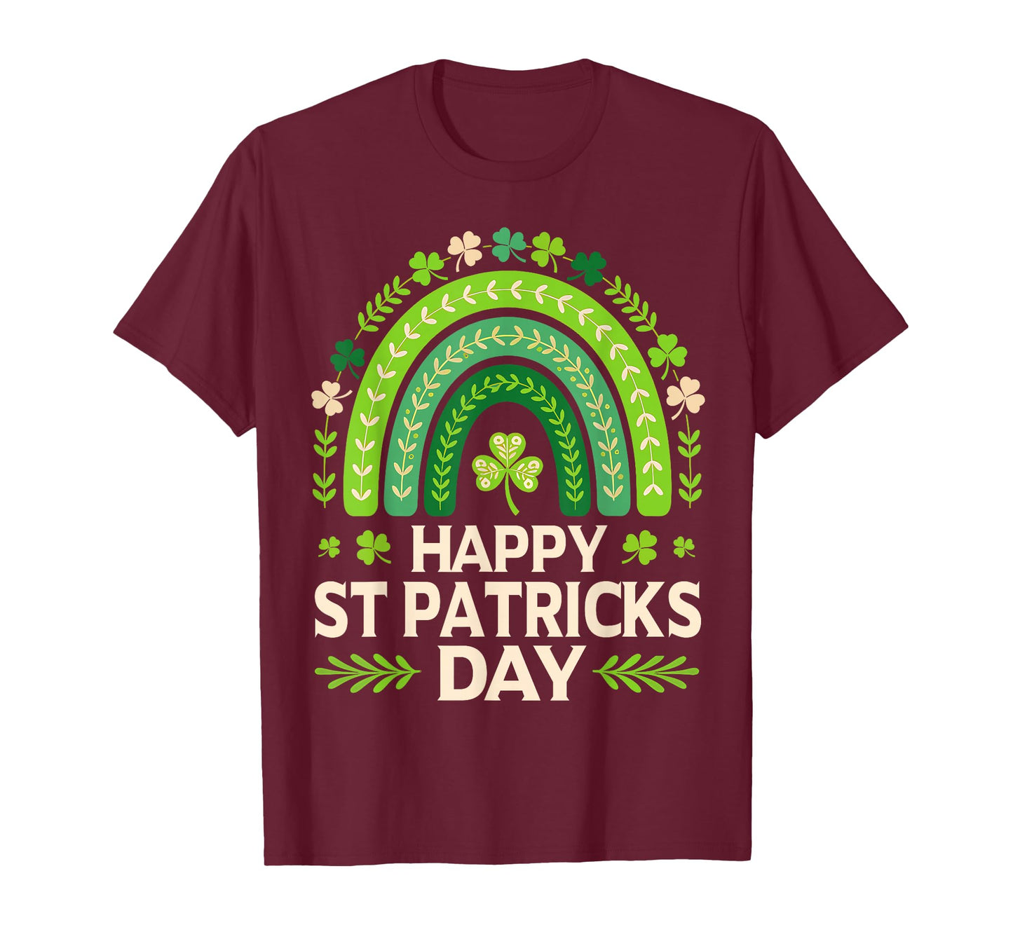 Rainbow Happy St Patricks Day Irish Shamrock Lucky Men Women T-Shirt