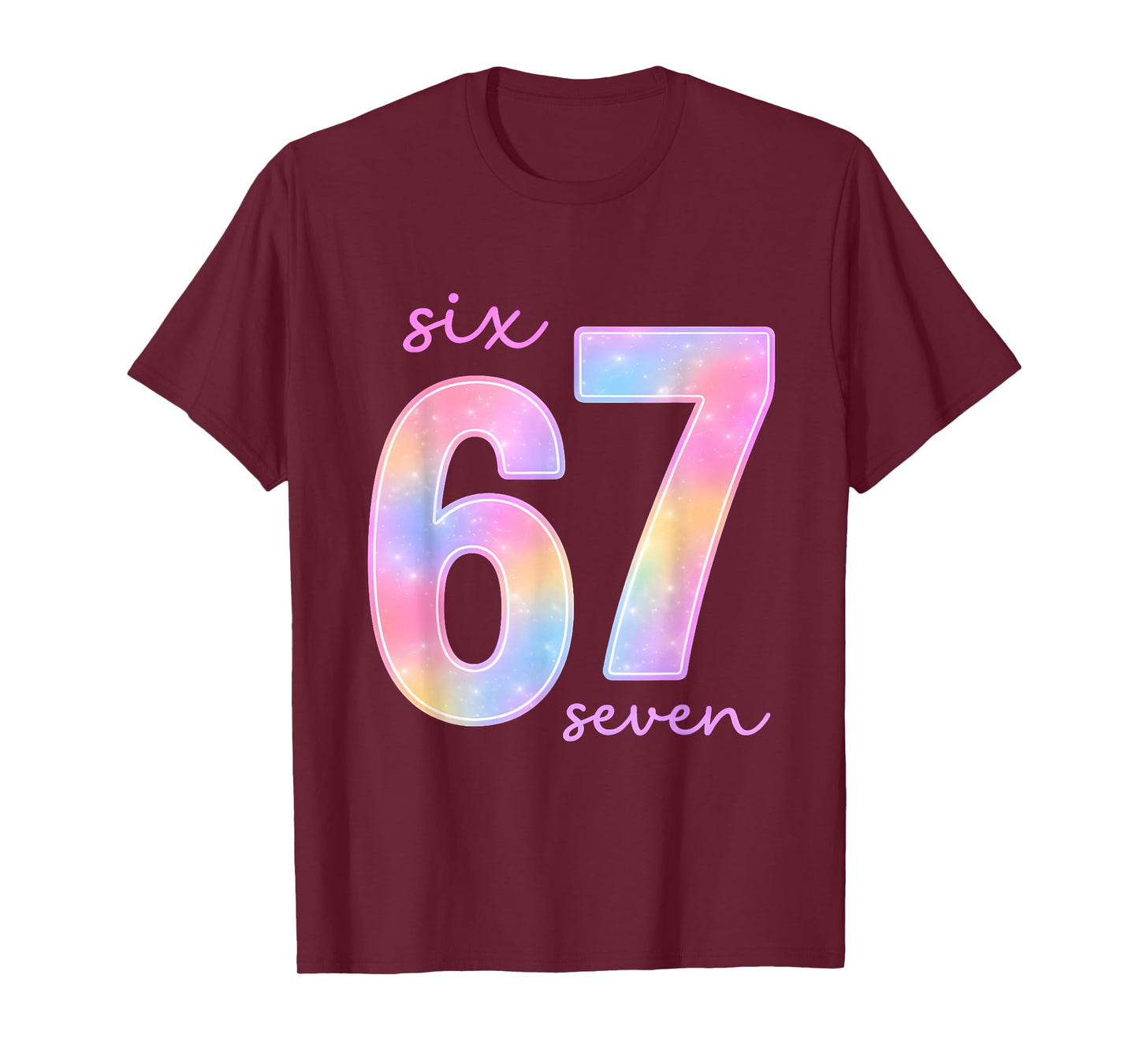 Funny Six Seven 6 7 Meme Gen Alpha Slang 67 Kids Girls T-Shirt